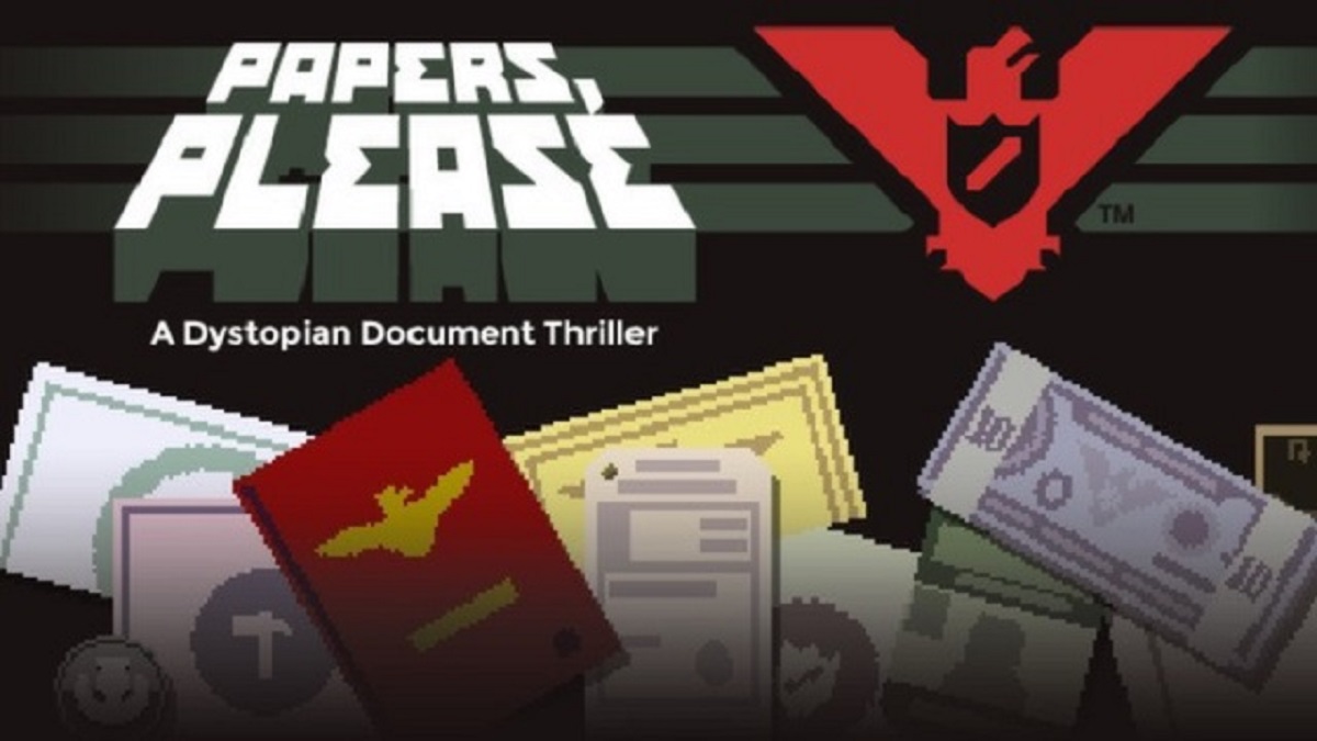 Papers, Please: Nhập vai sĩ quan để kiểm soát dân nhập cư