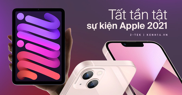 Nhìn lại toàn cảnh sự kiện Apple: Ngoài iPhone 13 còn có những sản phẩm nào?