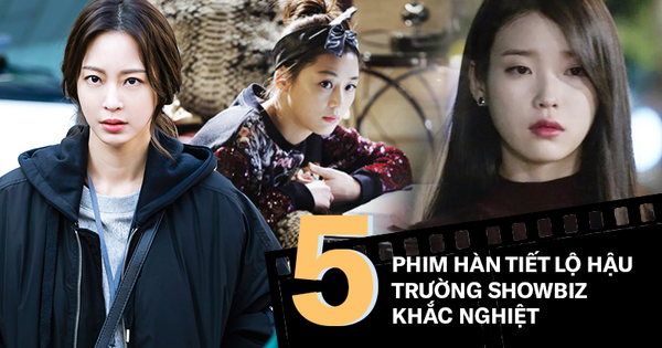 5 phim khắc họa sự tàn khốc của showbiz Hàn: Từ hậu trường đen tối bậc nhất đến vết thương lòng của người nổi tiếng