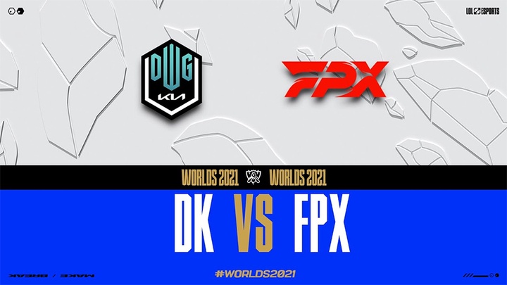 Trực tiếp CKTG 2021 hôm nay 15/10: FPX vs DK