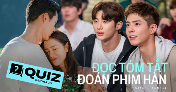 QUIZ: Đọc tóm tắt siêu lầy, đoán ngay tên phim Hàn đình đám, thách bạn xử gọn cả 7 câu!