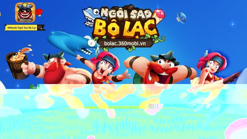 360mobi Ngôi Sao Bộ Lạc chính thức ra mắt, gửi tặng giftcode đặc biệt cho game thủ