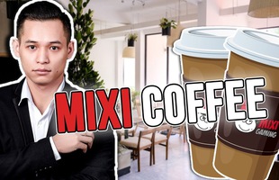 Quyết tâm trở thành doanh nhân thành đạt, Độ Mixi hé lộ dự định mở quán cafe