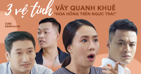 Mới ngày nào bị Thái xua đuổi, nay Khuê được 3 anh cùng thả thính trong Hoa Hồng Trên Ngực Trái rồi nè!