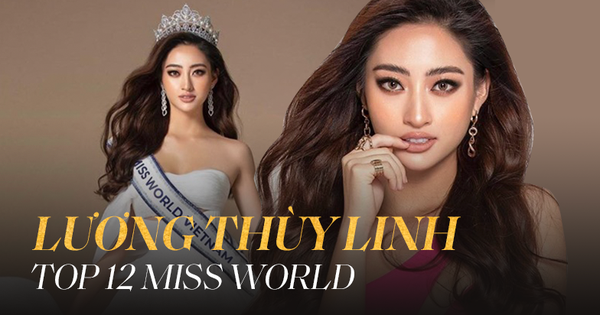 Hành trình Lương Thùy Linh chinh phục Top 12 Miss World: Luôn nằm trong top thí sinh mạnh, bắn tiếng Anh quá đỉnh!