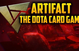 Lộ diện những thông tin đầu tiên về Artifact, game bài tuyệt đỉnh sắp được Valve phát hành