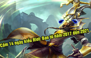 LMHT: Một game thủ bị ban 14 ngày từ năm 2017 nhưng lệnh cấm đó lại kéo dài tới tận năm 2021