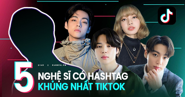 Top 5 nghệ sĩ sở hữu hashtag với lượt view khủng nhất nền tảng TikTok: Ngoài 3 thành viên BTS, Lisa (BLACKPINK) còn có cả tình cũ của Taylor Swift?