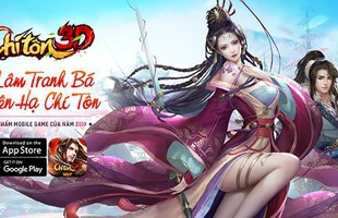 Chí Tôn 3D - Tuyệt phẩm Game Nhập Vai Kiếm Hiệp sắp ra mắt trong tháng 2 năm nay