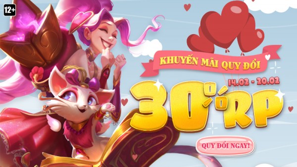 Quy đổi RP – Nhận thêm 30% giá trị RP dịp Valentine từ 11:00 14/02 đến 23:59 20/02