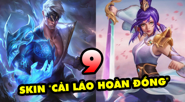 TOP 9 trang phục “cải lão hoàn đồng” trong Liên Minh Huyền Thoại