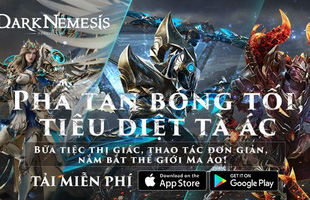 Trên tay Dark Nemesis, vũ trụ bóng đêm mang tới cách mạng cho dòng MMORPG