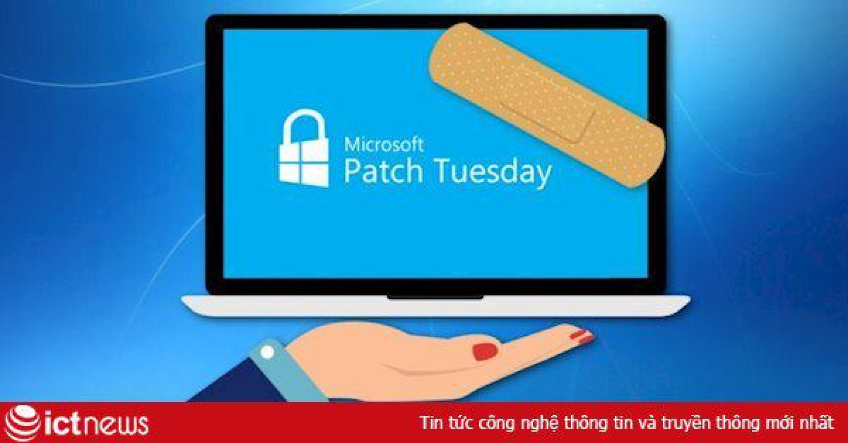 Microsoft vá 113 lỗi bảo mật Windows và các sản phẩm khác