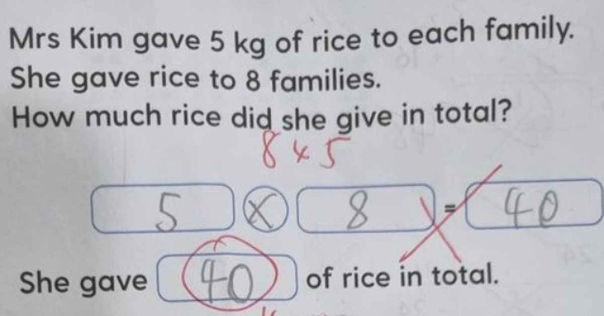 Cháu làm toán 5x8=40 bị cô giáo gạch sai, bà tức giận phản bác nhưng nhận lời giải thích ngỡ ngàng