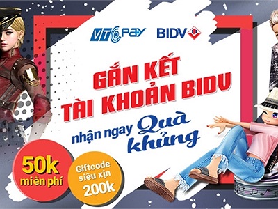 [Nóng bỏng tay] Gắn kết BIDV nhận ngay 50k, giftcode khủng 200k và 100% nạp tiền miễn phí