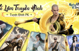 Huyền Ảnh Võ Lâm: Định nghĩa lại dòng MMORPG, tự do thay đổi vũ khí giúp game thủ 