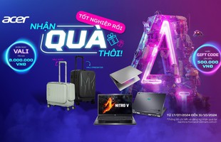 Acer Back To School 2024: Tốt Nghiệp Rồi - Nhận Quà Thôi