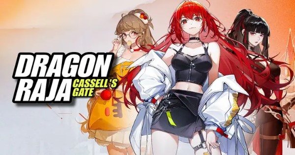 Dragon Raja: Cassell’s Gate – Game chiến thuật thẻ tướng hot nhất năm 2024