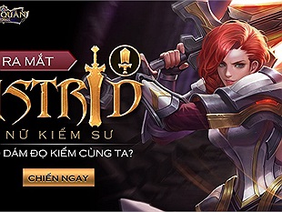 Chi tiết cách chơi và cách lên đồ cho Astrid - Nữ Kiếm Sư trong đấu trường Liên Quân Mobile