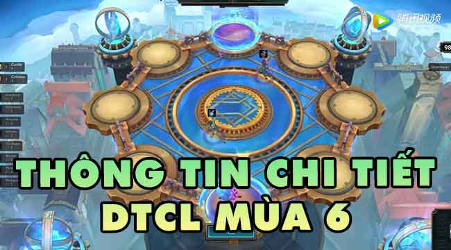 Đấu Trường Chân Lý mùa 6: Hé lộ thông tin chi tiết Tướng và các Tộc Hệ