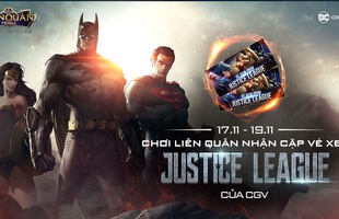 Liên Quân Mobile: Sử dụng 3 vị tướng này thi đấu 5vs5, game thủ có cơ hội nhận vé xem Justice League