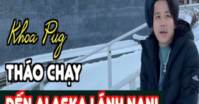 Khoa Pug liên tục chuyển chổ ở để lánh nạn, có ý định bán kênh YouTube giá 30 tỷ