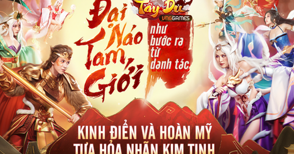 Tây Du VNG: Đại Náo Tam Giới như bước ra từ danh tác: Kinh điển và hoàn mỹ tựa Hỏa Nhãn Kim Tinh