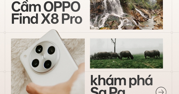 Cầm OPPO Find X8 Pro khám phá Sa Pa: Zoom xa, chụp cận, khai phóng từng chi tiết và kiếm tìm những góc nhỏ ít ai để ý