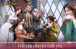 King's Choice - Game nhập vai mô phỏng thế giới hoàng cung mở Đăng ký trước, cùng bước vào thế giới hoàng gia đầy mê hoặc