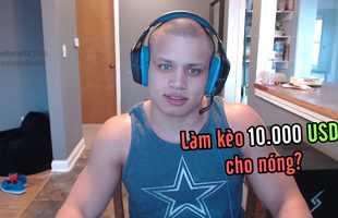 LMHT: Khi 2 thánh toxic gặp nhau, Tyler1 lập tức 'gạ kèo máu' 230 triệu