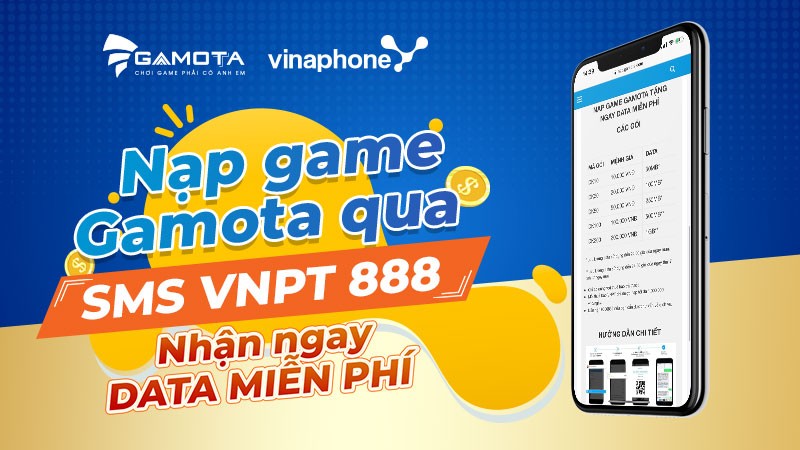 “Vỡ òa” vì nạp game Gamota còn nhận thêm Data dữ liệu cho thuê bao VinaPhone