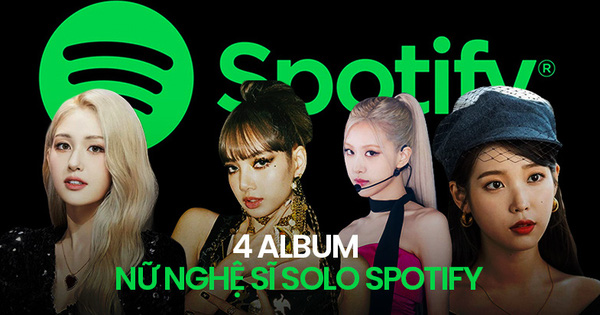 Top 4 album solo của nữ nghệ sĩ Kpop sở hữu lượng stream khủng nhất trên Spotify: Lisa, Rosé, IU, Somi... đâu là cái tên đứng đầu?