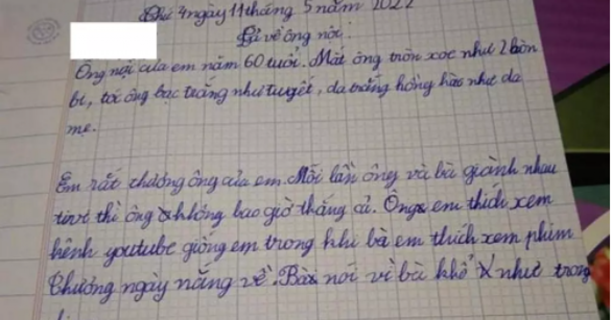 Làm văn tả về ông nội, cậu bé lớp 2 vô tình để lộ 