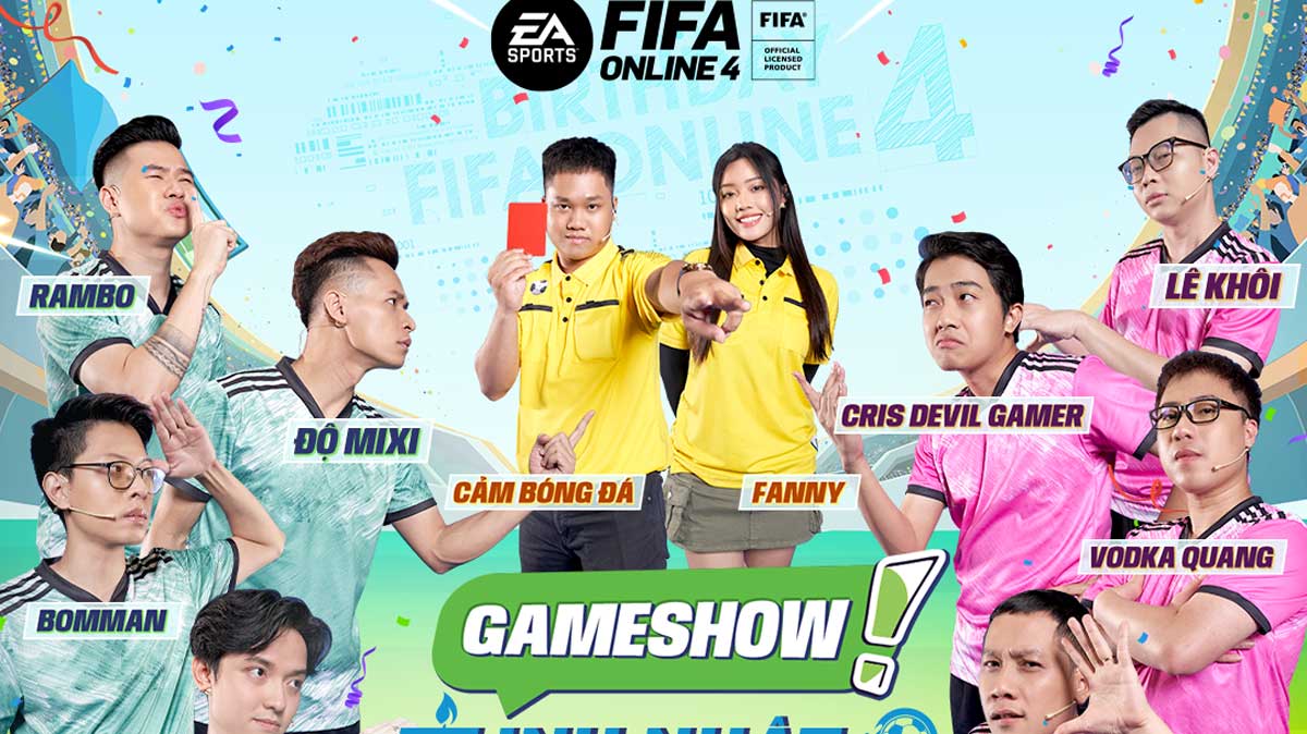 FIFA Online 4: Tưng bừng đón sinh nhật lần thứ 5 bằng chương trình giao lưu với dàn khách mời khủng