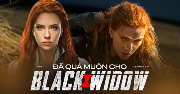 Black Widow: Làm phim nữ siêu anh hùng quá khó, hay Góa Phụ Đen không đủ quan trọng với Marvel?