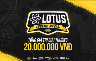 Lotus Legend Arena Season 1 - “Siêu giải đấu” dành cho cộng đồng Tốc Chiến Việt Nam chính thức mở cổng đăng ký