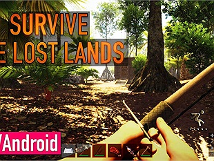 Trải nghiệm cuộc sống sinh tồn trên hoang đảo với game mobile giàu tính phiêu lưu Survive: The Lost Lands