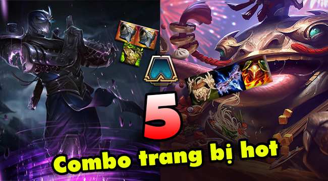 TOP 5 combo trang bị hot nhất DTCL mùa 4 mà bạn nên biết