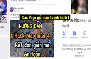 Liên Quân Mobile: Các page giả mạo fanpage chính thức nở rộ, người chơi bị lừa ngày càng nhiều