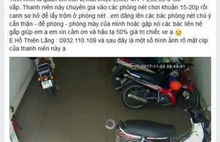 Chủ quán net tá hoả với kẻ chuyên rình trộm xe ở phòng máy: Cứ rình một lúc tìm sở hở rồi lấy xe chuồn mất