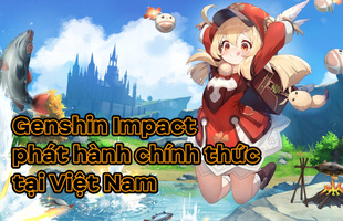 Tin chính thức! Genshin Impact được phát hành độc quyền tại Việt Nam