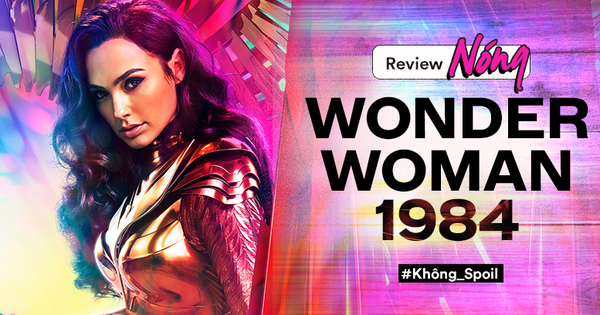 Wonder Woman 1984 rất sướng tai và đã mắt, nhưng có hơi giống lớp học đạo đức không?