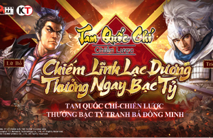 Tam Quốc Chí – Chiến Lược công bố giải đấu với mức tiền thưởng cao bậc nhất lịch sử dòng game chiến lược ở Việt Nam