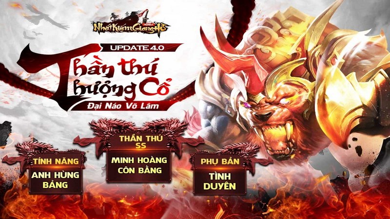 Nhất Kiếm Giang Hồ - Funtap chính thức ra mắt Big Update 4.0 Thần Thú Thượng Cổ, tặng 300 giftcode