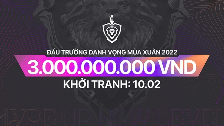 Đấu Trường Danh Vọng Mùa Xuân 2022 tăng tổng tiền thưởng lên 3 tỷ đồng