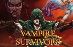 Bỏ túi ngay những mẹo hay dưới đây để phá đảo Vampire Survivors