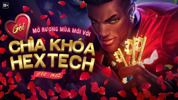 Mở bán Gói Chìa Khoá Hextech cùng tặng phẩm hấp dẫn từ 17/02 đến hết 19/02