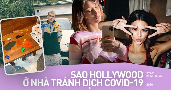 1001 kiểu sao Hollywood tự cách ly giữa tâm bão COVID-19: Kendall trổ tài bất ngờ, Justin Bieber lại gây lo lắng