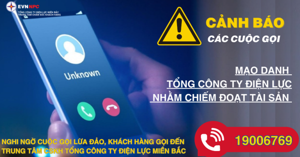 Mạo danh EVNNPC thông tin không đúng sự thật nhằm lừa đảo khách hàng