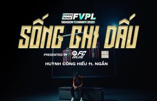 FC Online bắt tay Bạn Có Tài Mà ra mắt MV tiếp lửa FVPL Summer 2025